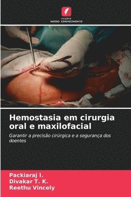 Hemostasia em cirurgia oral e maxilofacial