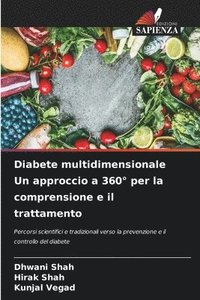 bokomslag Diabete multidimensionale Un approccio a 360° per la comprensione e il trattamento