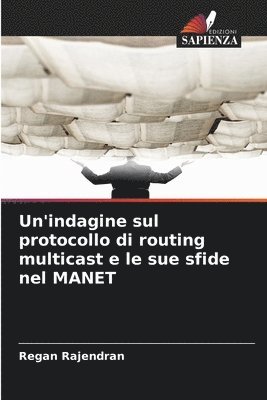 Un'indagine sul protocollo di routing multicast e le sue sfide nel MANET