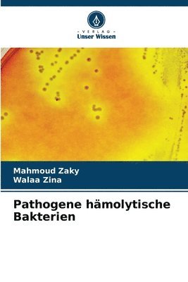 Pathogene hämolytische Bakterien