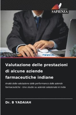 bokomslag Valutazione delle prestazioni di alcune aziende farmaceutiche indiane