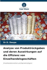 bokomslag Analyse von Produktrückgaben und deren Auswirkungen auf die Effizienz von Einzelhandelsgeschäften