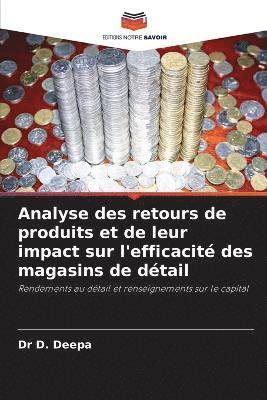 bokomslag Analyse des retours de produits et de leur impact sur l'efficacité des magasins de détail