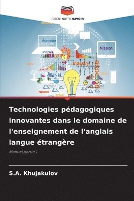 Technologies pédagogiques innovantes dans le domaine de l'enseignement de l'anglais langue étrangère