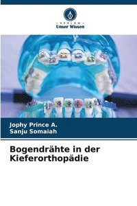 bokomslag Bogendrähte in der Kieferorthopädie