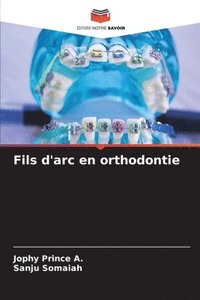 bokomslag Fils d'arc en orthodontie