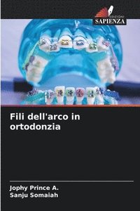 bokomslag Fili dell'arco in ortodonzia