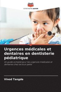 bokomslag Urgences médicales et dentaires en dentisterie pédiatrique