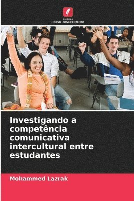 bokomslag Investigando a competência comunicativa intercultural entre estudantes