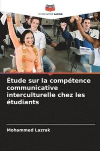 bokomslag Étude sur la compétence communicative interculturelle chez les étudiants