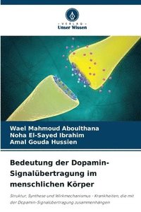 bokomslag Bedeutung der Dopamin-Signalübertragung im menschlichen Körper