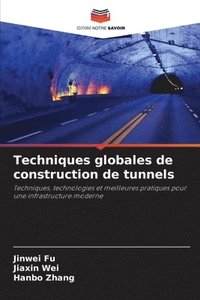 bokomslag Techniques globales de construction de tunnels