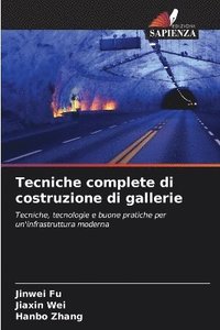 bokomslag Tecniche complete di costruzione di gallerie
