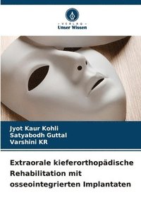 bokomslag Extraorale kieferorthopädische Rehabilitation mit osseointegrierten Implantaten