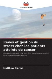 bokomslag Rêves et gestion du stress chez les patients atteints de cancer