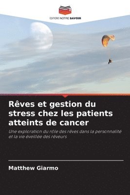 bokomslag Rêves et gestion du stress chez les patients atteints de cancer