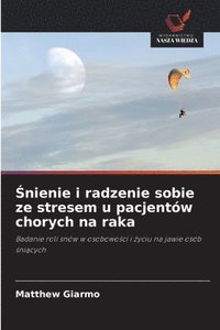 bokomslag ?nienie i radzenie sobie ze stresem u pacjentów chorych na raka