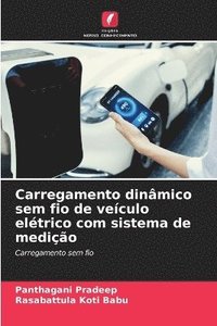 bokomslag Carregamento dinâmico sem fio de veículo elétrico com sistema de medição