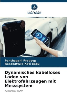 Dynamisches kabelloses Laden von Elektrofahrzeugen mit Messsystem