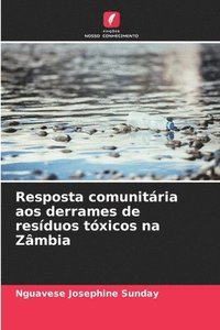 bokomslag Resposta comunitária aos derrames de resíduos tóxicos na Zâmbia