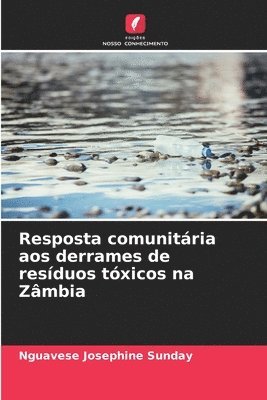 bokomslag Resposta comunitária aos derrames de resíduos tóxicos na Zâmbia