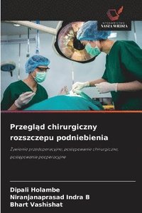 bokomslag Przegl?d chirurgiczny rozszczepu podniebienia