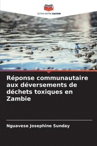 bokomslag Réponse communautaire aux déversements de déchets toxiques en Zambie