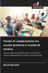 bokomslag Forme di cooperazione tra scuola primaria e scuola di musica
