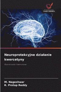 bokomslag Neuroprotekcyjne dzialanie kwercetyny