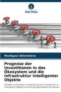 bokomslag Prognose der Investitionen in das Ökosystem und die Infrastruktur intelligenter Objekte