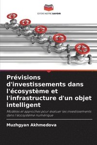 bokomslag Prévisions d'investissements dans l'écosystème et l'infrastructure d'un objet intelligent