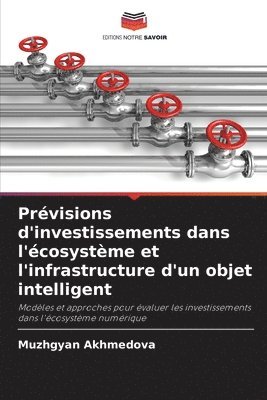 bokomslag Prévisions d'investissements dans l'écosystème et l'infrastructure d'un objet intelligent