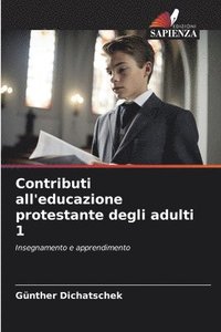 bokomslag Contributi all'educazione protestante degli adulti 1