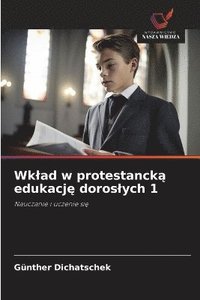 bokomslag Wklad w protestanck? edukacj? doroslych 1