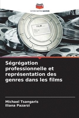 Ségrégation professionnelle et représentation des genres dans les films