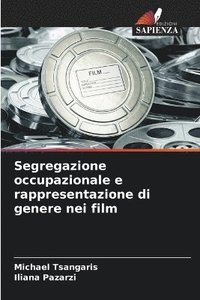 bokomslag Segregazione occupazionale e rappresentazione di genere nei film