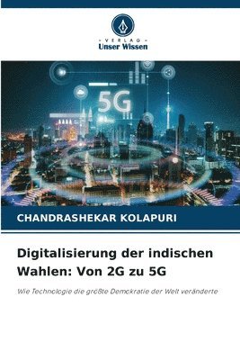 bokomslag Digitalisierung der indischen Wahlen