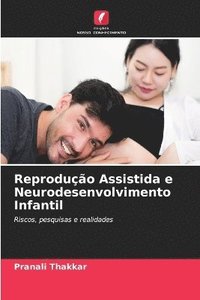 bokomslag Reprodução Assistida e Neurodesenvolvimento Infantil