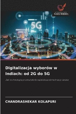 bokomslag Digitalizacja wyborów w Indiach