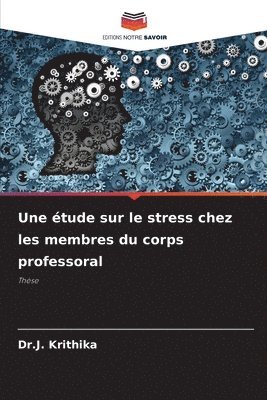 étude sur le stress chez les membres du corps professoral