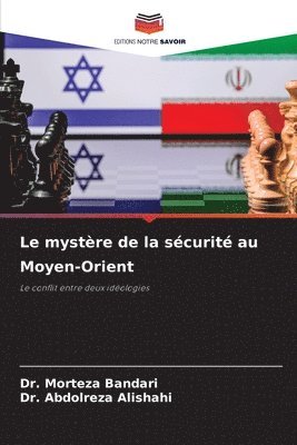 mystère de la sécurité au Moyen-Orient