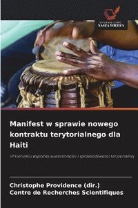 bokomslag Manifest w sprawie nowego kontraktu terytorialnego dla Haiti