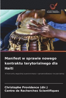 bokomslag Manifest w sprawie nowego kontraktu terytorialnego dla Haiti