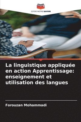 Forouzan Mohammadi - linguistique appliquée en action Apprentissage, Häftad