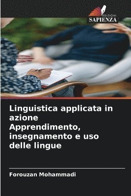 bokomslag Linguistica applicata in azione Apprendimento, insegnamento e uso delle lingue