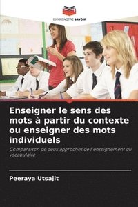 bokomslag Enseigner le sens des mots à partir du contexte ou enseigner des mots individuels