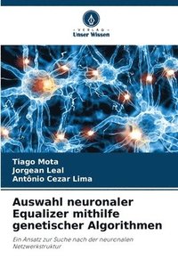 bokomslag Auswahl neuronaler Equalizer mithilfe genetischer Algorithmen