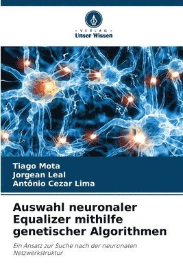 bokomslag Auswahl neuronaler Equalizer mithilfe genetischer Algorithmen