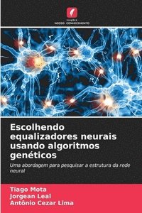 bokomslag Escolhendo equalizadores neurais usando algoritmos genéticos