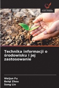bokomslag Technika informacji o ?rodowisku i jej zastosowanie